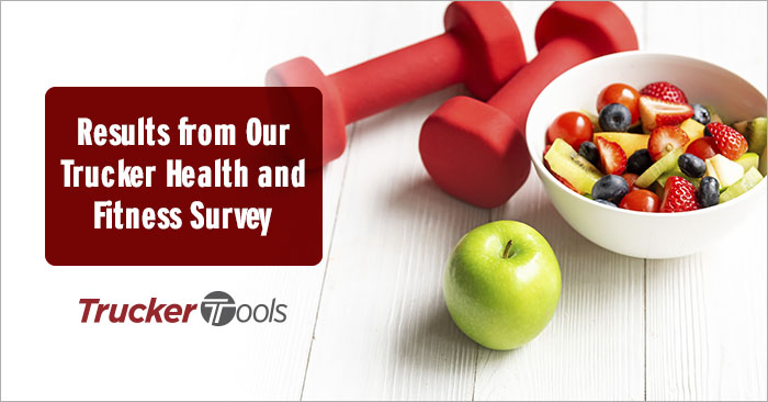 Results from Our Trucker Health and Fitness Survey