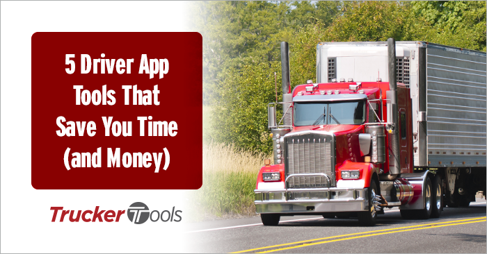 Five Driver App Tools That Save You Time (and Money)