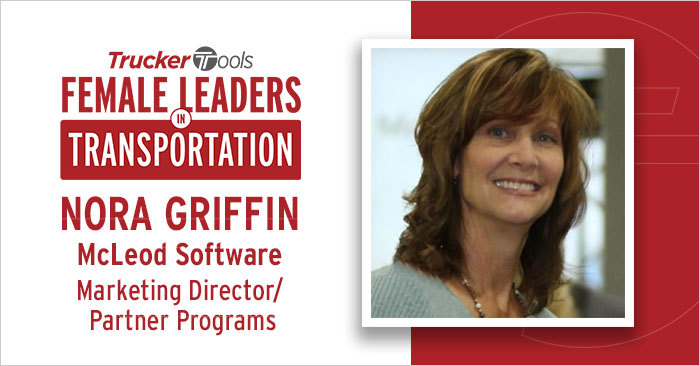 Female Leaders in Transportation: Nora Griffin, Marketing Director of Partner Programs for McLeod Software