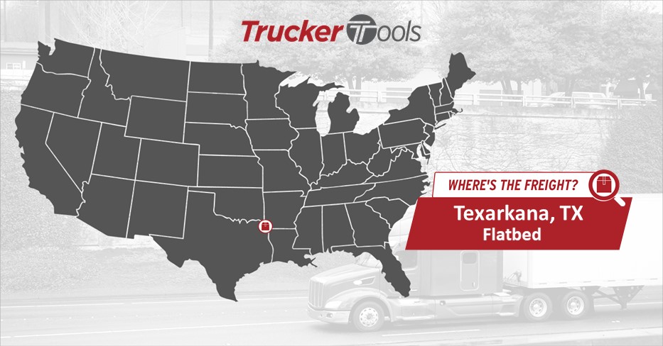 Where’s the Freight? Texarkana, Rapid City, Portland, Tucson and Southwest Ontario Five Hottest Markets for Truckers/Carriers This Week