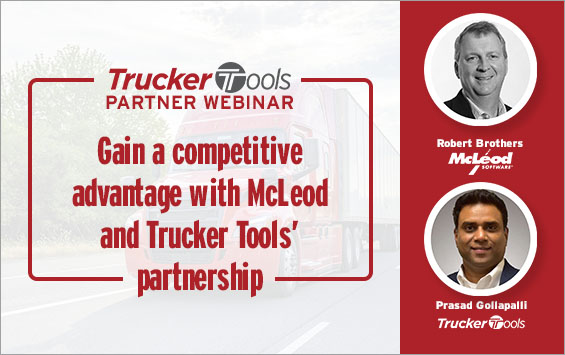 Gain a competitive advantage with McLeod Software and Trucker Tools’ partnership
