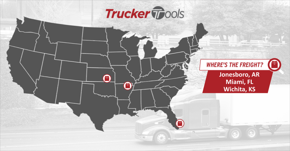 Where’s the Freight? Jonesboro, Miami, Southwestern Ontario and Wichita Projected To Be Best Markets for Truckers/Carriers in the Coming Week