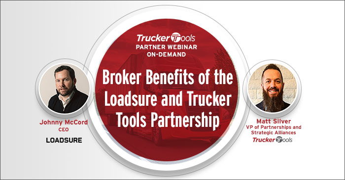 Broker Benefits of the Loadsure and Trucker Tools Partnership