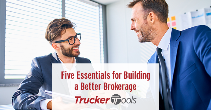 Five Essentials for Building a Better Brokerage