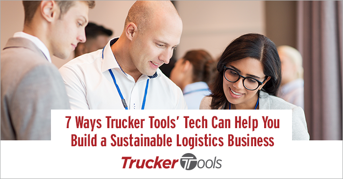 Seven Ways Trucker Tools’ Tech Can Help You Build a Self-Sustaining Logistics Business