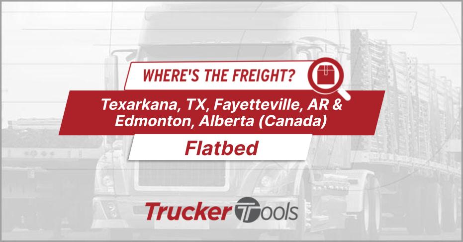 Where’s the Freight? Texarkana, Medford, Gary, Edmonton and Southwestern Ontario Will Be Highest Demand Markets in Coming Week