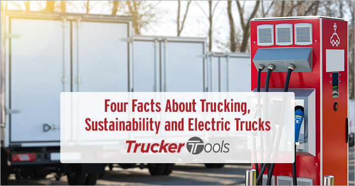 Four Facts About Trucking, Sustainability and Electric Trucks