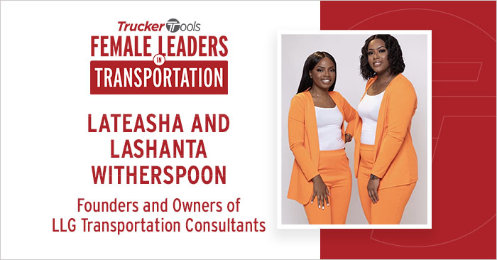 Female Leaders in Transportation: Lateasha and Lashanta Witherspoon, Founders and Owners of LLG Transportation Consultants