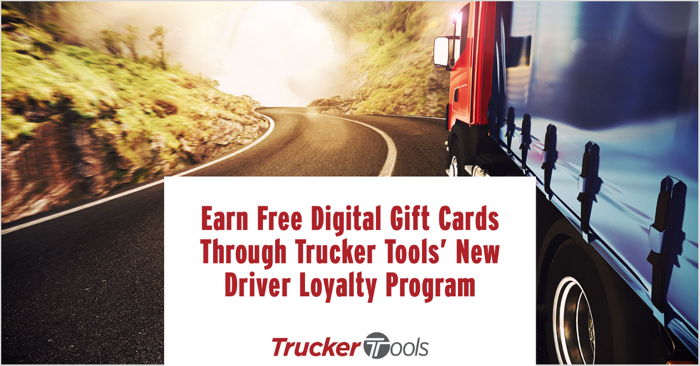 Earn Free Digital Gift Cards to 200+ U.S. Retailers Through Trucker Tools’ New Driver Loyalty Program