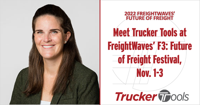 Meet Trucker Tools at FreightWaves’ F3 Future of Freight Festival, Nov. 1-3