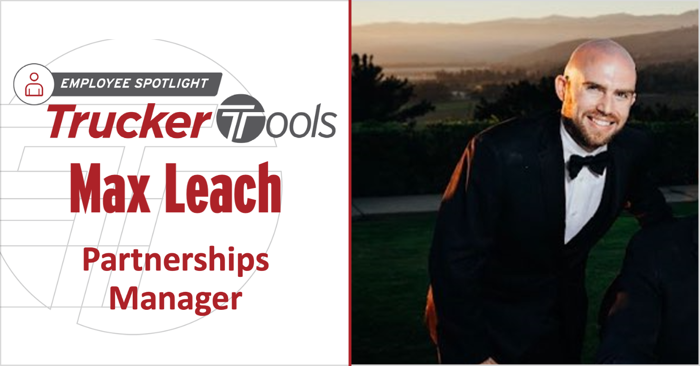 Employee Spotlight: Trucker Tools’ Partnerships Manager, Max Leach