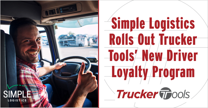 Simple Logistics Rolls Out Trucker Tools’ Driver Loyalty Program