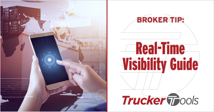 Broker Tip: Real-Time Visibility Guide