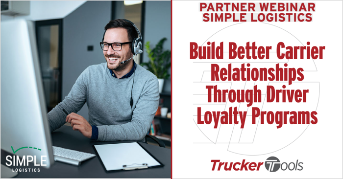 Build Better Carrier Relationships Through Driver Loyalty Programs
